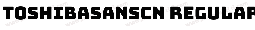 toshibasanscn regular字体转换